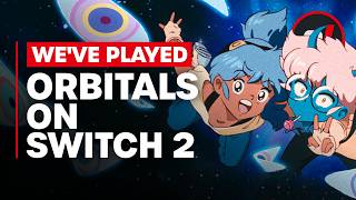 We've Played Orbitals - Is It Any Good?