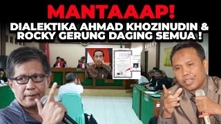 Download lagu MANTABS! DIALEKTIKA AHMAD KHOZINUDIN & ROCKY GERUNG DAGING SEMUA! MEMBONGKAR IJAZAH PALSU JOKOWI? mp3