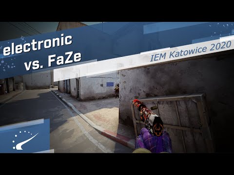 electronic vs. FaZe - IEM Katowice 2020
