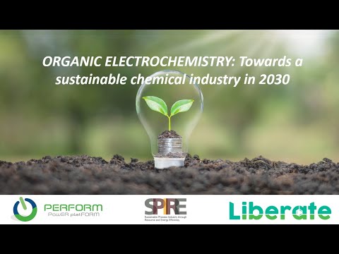 Organic Electrochemistry: Towards the electrification of the European Chemical Industry in 2030.