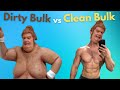 Dirty Bulk vs Clean Bulk: Do THIS