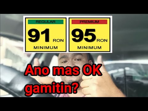 Ano mas ok gamitin? 91 Octane or 95 Octane Gasoline.