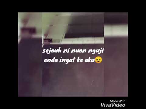 sejauh ni nuan badu ingat ke aku..😢