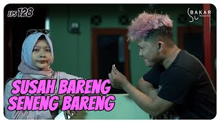 Download lagu SUSAH BARENG SENENG BARENG l BAKAR EPS 128 l BALADA KAMPUNG RIWIL mp3