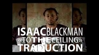 Isaac Blackman - To The Ceiling VOSTFR
