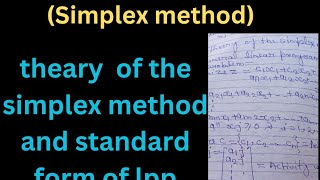 Theary of the simplex method and standard form of linear programming problems