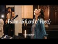 Psalm 46 (Lord of Hosts)