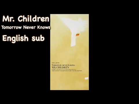 Download Mr Children Tomorrow Never Knows Lyrics Mp3 Mp4 3kbps Tersampaikanmusic Blogspot Com Download Mr Children Tomorrow Never Knows Lyrics Mp3 Mp4 3kbps Tersampaikanmusic Blogspot Com