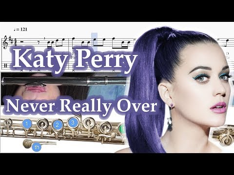 Never Really Over - Sheet Music Flute - Katy Perry - Tutorial Flute Lesson