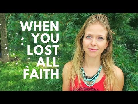 When You've Lost Faith in Men, Women or Humanity