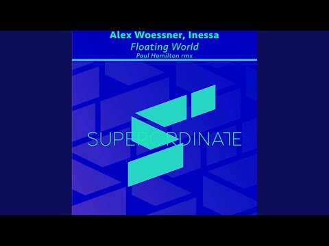 Floating World (Paul Hamilton Rmx)