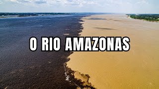 O Rio Amazonas - Uma breve descrição | A Brief Description of the Amazon River