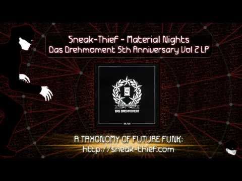 Sneak-Thief - Material Nights