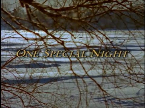 One Special Night Main Title with Music by Richard Bellis