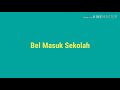 Bel Masuk Sekolah