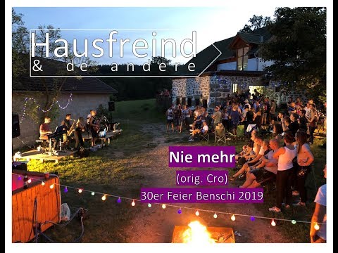 Hausfreind & de andere - Nie mehr (orig. Cro)