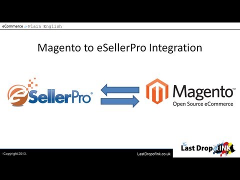 Magento to eSellerPro Integration Overview