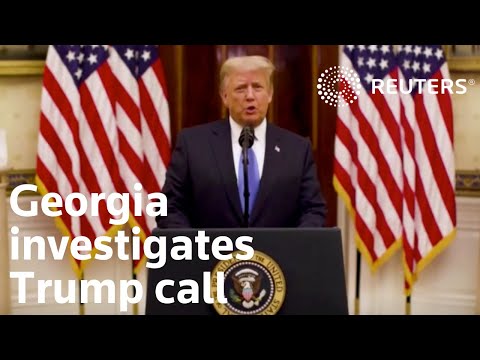 佐治亞州調查特朗普大選電話事件 (Georgia investigating Trump's election phone call)
