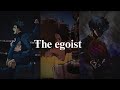 Why Is Ego Necessary For Self Improvement Yoichi Isagi Motivational Speech