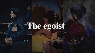 Why Is Ego necessary for self- improvement? || Yoichi Isagi Motivational speech