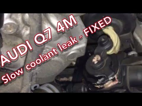 Audi Q7 slow coolant leak Check the Coolant Shutoff Valve