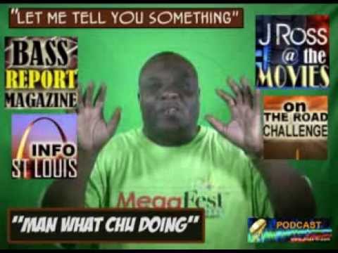 "Let Me Tell You Something" - Jross in (What Chu Doing Man) - www.Jross-tv.com
