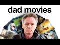 Dad Movies