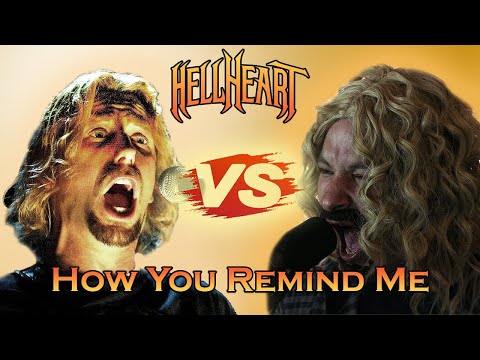 HellHeart - How You Remind Me Nickelback Cover