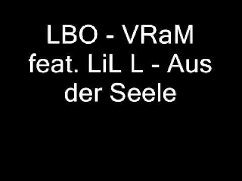 VRaM feat.  LiL  L  - Aus der Seele