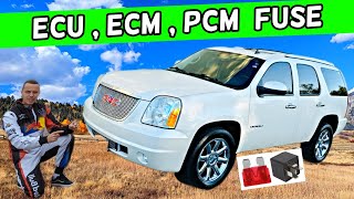 GMC YUKON XL ECU , ECM , PCM  FUSE LOCATION 2007 2008 2009 2010 2011 2012 2013 2014