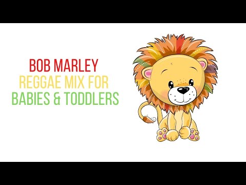 BOB MARLEY REGGAE MIX FOR BABIES & TODDLERS - Cool Tots Lullabies Mix