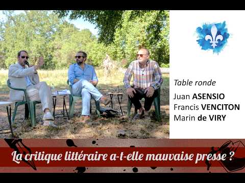 JUAN ASENSIO et MARIN DE VIRY - DÉBAT AUTOUR DE LA CRITIQUE LITTERAIRE