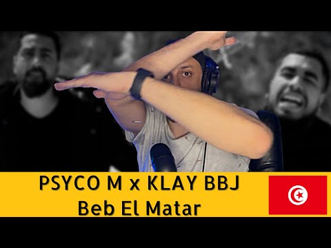 🇹🇳Psyco M x Klay BBJ - BEB EL MATAR رياكشن راب تونسي