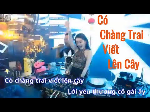 Có Chàng Trai Viết Lên Cây Karaoke Remix Tone Nam Phong Ca