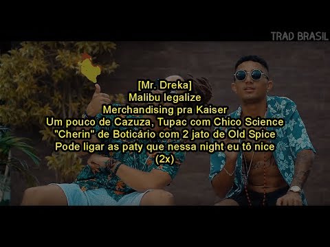 Nauí & Mr. Dreka - Malibu Legalize (Episódio 1) (LETRA)