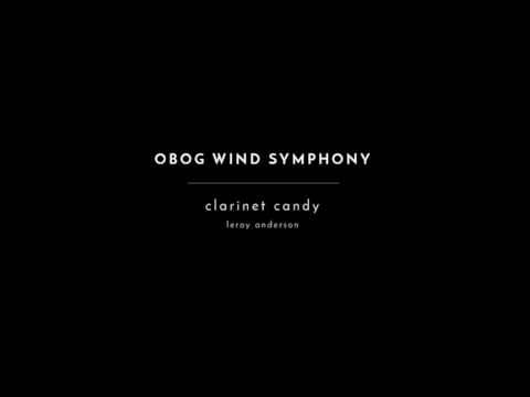 OBOG Wind Symphony: Clarinet Candy