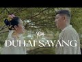 Yura Yunita - Duhai Sayang (Official Music Video)