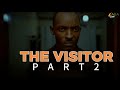 SERIE - THE VISITOR PART2
