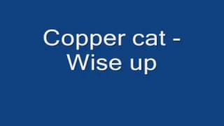 Copper Cat - Wise up (Sailaway Riddim)