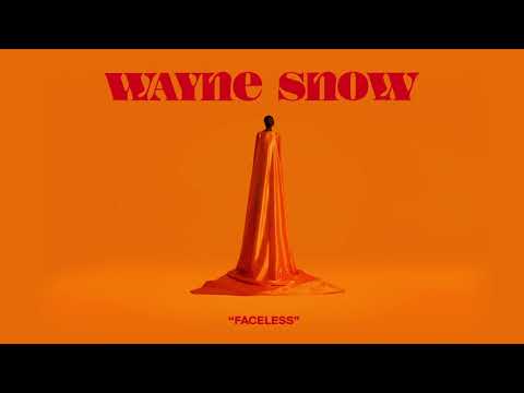Wayne Snow - Faceless