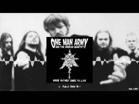 One Man Army And The Undead Quartet - Public Enemy No 1 (Demo 2005)