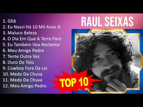 R a u l S e i x a s 2023 MIX - Top 10 Best Songs - Greatest Hits - Full Album