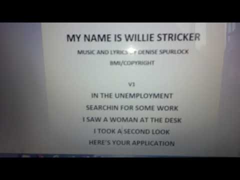 My name is Willie Striker By Denise Spurlock