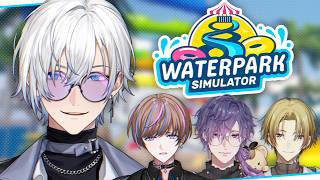 【WATERPARK SIMULATOR】 splishin and a splashin 💦 【NIJISANJI EN | Kaelix Debonair】