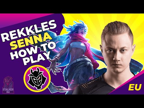 G2 Rekkles How To Play Senna (Season 11) | LoL Pro Gameplay | EU Challenger