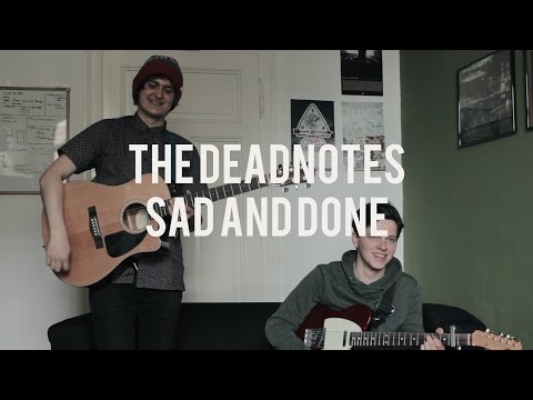 The Deadnotes - Sad and done // Compass and Square Sessions