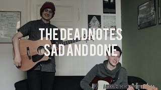 The Deadnotes - Sad and done // Compass and Square Sessions