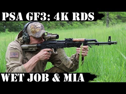 PSA GF3: 4,000 Rds Later - Wet job and MIA!