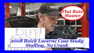 2008 Buick Lucerne Case Study- Stalling, No Crank