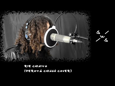 | rie chinito | SWS「Perotá Chingó Cover 」